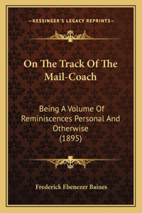 On The Track Of The Mail-Coach