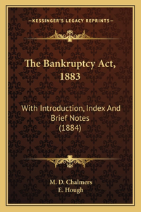 The Bankruptcy Act, 1883