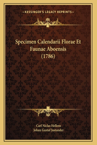 Specimen Calendarii Florae Et Faunae Aboensis (1786)