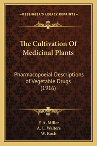 Cultivation Of Medicinal Plants