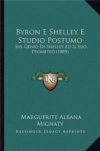 Byron E Shelley E Studio Postumo