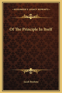 Of The Principle In Itself