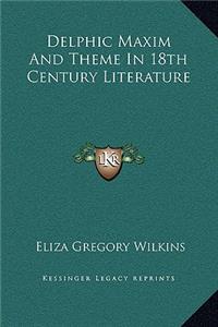 Delphic Maxim And Theme In 18th Century Literature
