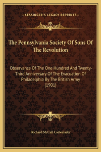 The Pennsylvania Society Of Sons Of The Revolution