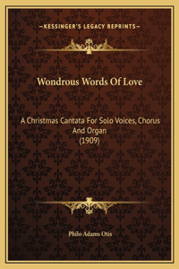 Wondrous Words Of Love