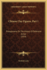 Chinese Clay Figures, Part 1