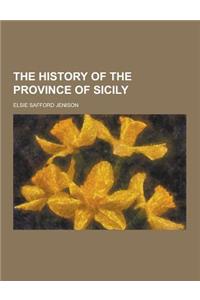 The History of the Province of Sicily
