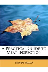 A Practical Guide to Meat Inspection