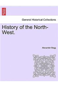 History of the North-West.