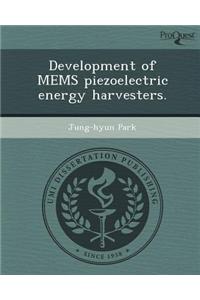 Development of Mems Piezoelectric Energy Harvesters
