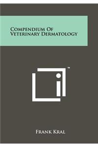 Compendium Of Veterinary Dermatology