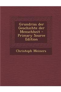 Grundriss Der Geschichte Der Menschheit