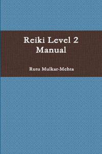 Reiki Level 2 Manual