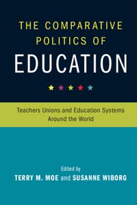 Comparative Politics of Education