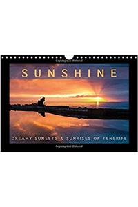 Sunhine Dreamy Sunsets and Sunrises of Tenerife 2017