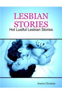 Lesbian Stories : Hot Lustful Lesbian Stories