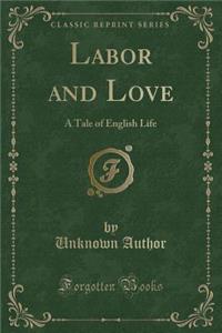 Labor and Love