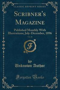 Scribner's Magazine, Vol. 20
