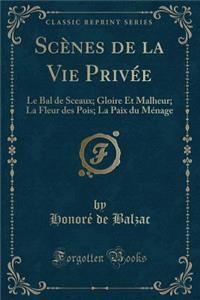 Scènes de la Vie Privée