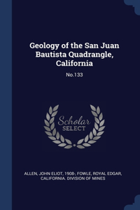 Geology of the San Juan Bautista Quadrangle, California