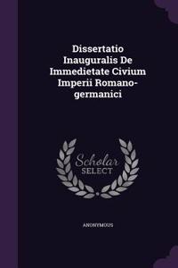Dissertatio Inauguralis de Immedietate Civium Imperii Romano-Germanici