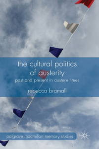 The Cultural Politics of Austerity