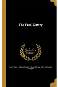 The Fatal Dowry