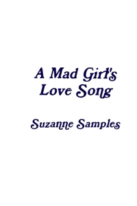 Mad Girl's Love Song
