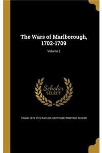 The Wars of Marlborough, 1702-1709; Volume 2
