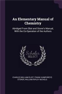 An Elementary Manual of Chemistry