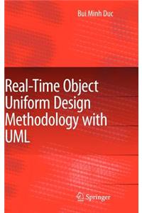 Real-Time Object Uniform Design Methodology with UML