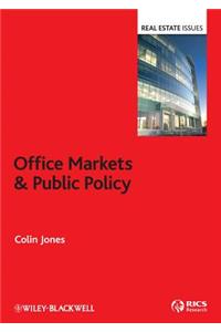 Office Markets & Public Policy