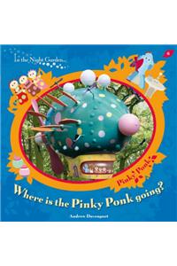 In The Night Garden: Where is the Pinky Ponk Going?