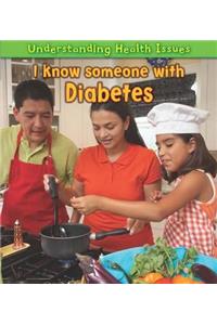 I Know Someone with Diabetes. Victoria Parker