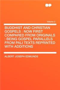 Buddhist and Christian Gospels