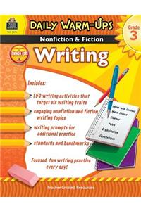 Daily Warm-Ups: Nonfiction & Fiction Writing Grd 3