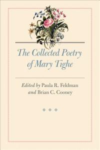 Collected Poetry of Mary Tighe