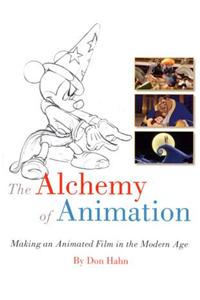 The Alchemy Of Animation