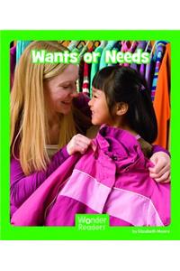 Wants or Needs