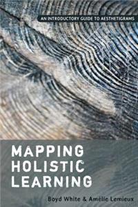 Mapping Holistic Learning