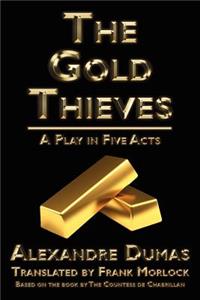 Gold Thieves