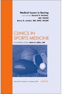 Medical Issues in Boxing, an Issue of Clinics in Sports Medicine