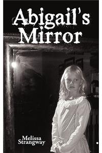 Abigail's Mirror