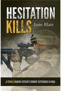 Hesitation Kills