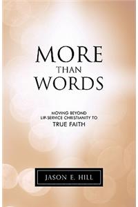 More Than Words
