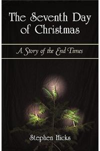 Seventh Day of Christmas: A Story of the End Times