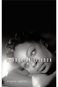 Echoes of Silence