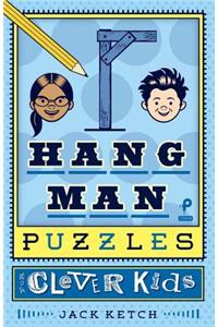 Hangman Puzzles for Clever Kids