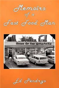 Memoirs of a Fast Food Man