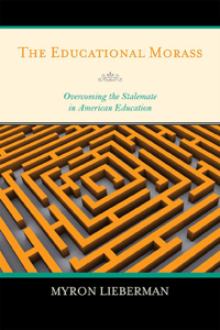 The Educational Morass